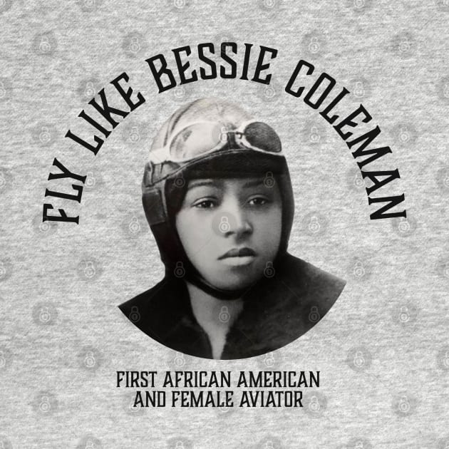 Fly like Bessie Colemen, First African American and female aviator | Black Woman | Black History by UrbanLifeApparel